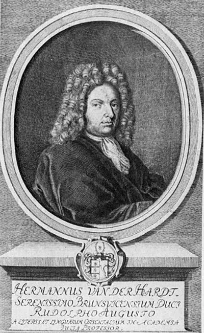 1660 hermann von der hardt german historian and orientalist die 11 15